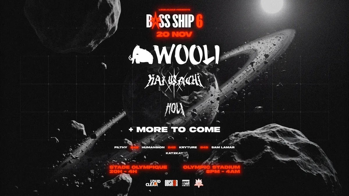 BASS SHIP Présente: Wooli, Kai Wachi, Hol!, Masquerade et PLUS!